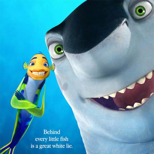    ( Shark Tale )